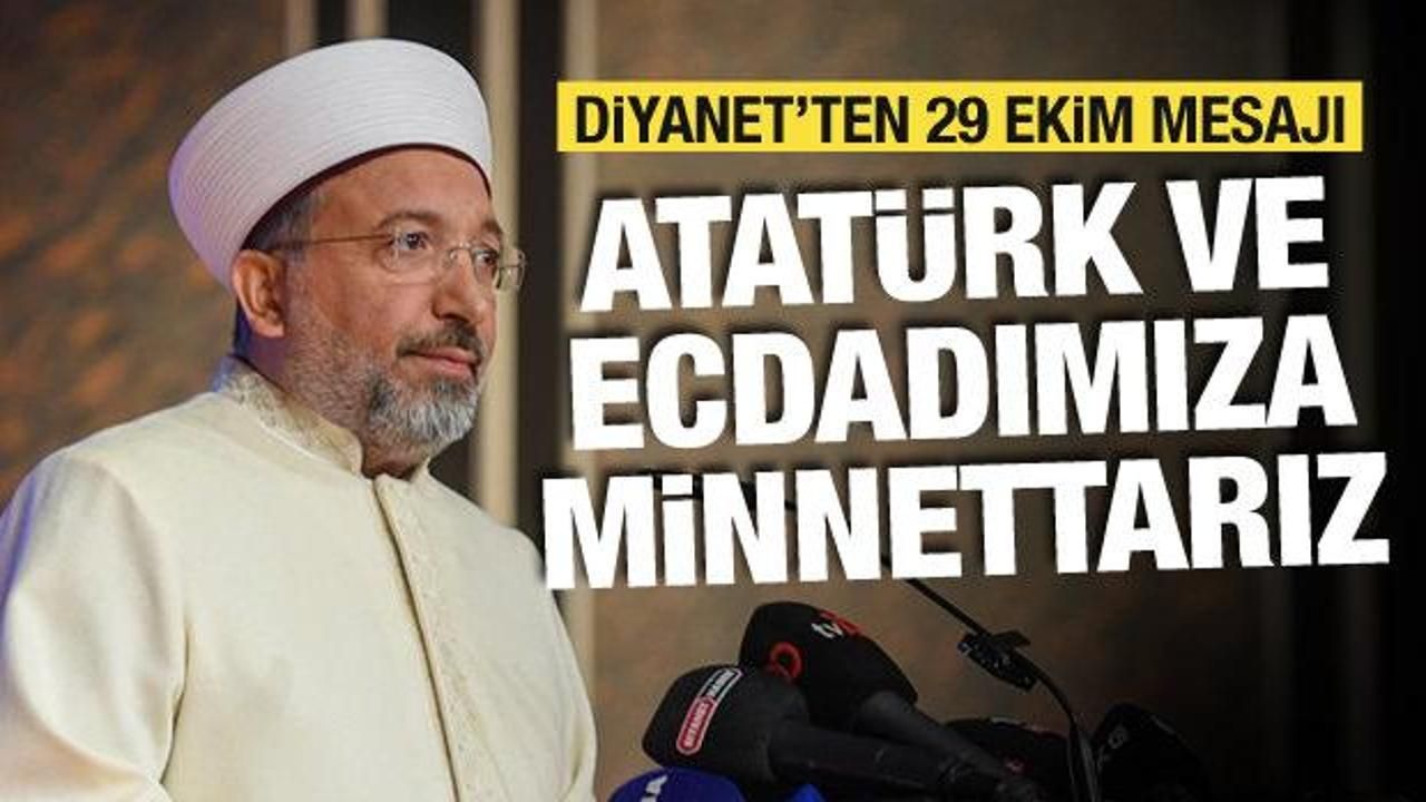 Diyanet'ten Cumhuriyet'in 102. yılı mesajı: 'Atatürk ve ecdadımıza minnettarız'