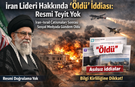 Ali Hamaney Hakkında “Öldü” İddiası: Resmi Teyit Yok