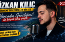 Özkan Kılıç, Sürmene'den Türkiye'ye Uzanan Müzik Yolculuğu