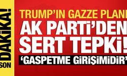 AK Parti'den Trump'ın Gazze planına tepki: Filistin halkının öz vatanını gaspetme girişimi