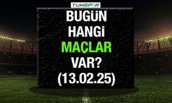 Bugün hangi maçlar var 13 Şubat? İşte günün fikstürü