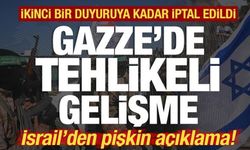 Gazze'de son dakika tehlikeli gelişme! Resmen iptal edildi! İsrail'de pişkin açıklama