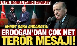 Suriye Cumhurbaşkanı Ahmed Şara Ankara'da: Erdoğan'dan önemli açıklamalar