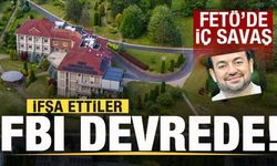 Terör örgütü FETÖ'de savaş kızıştı! İfşa ettiler FBI harekete geçti