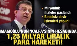 İmamoğlu'nun 'kalfa'sının hesabında 1,25 milyar liralık para hareketi!