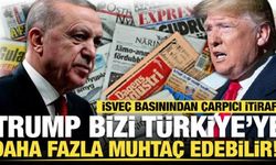 İsveç basınından çarpıcı itiraf! Trump bizi Türkiye’ye daha fazla muhtaç edebilir!