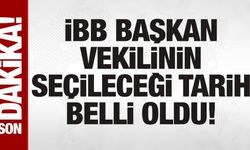 SON DAKİKA: İBB ve Beylikdüzü'nde başkanvekilleri 26 Mart'ta belirlenecek