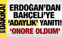 Erdoğan'dan Bahçeli'nin 'adaylık' sözlerine yanıt: Onore oldum