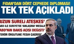 Fidan'dan dört cephede diplomasi! ABD ile anlaşma ve Suriye mesajı! Terör örgütüne çağrı