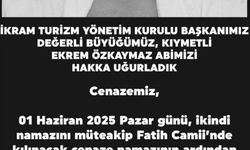 İkram Turizm Başkanı Ekrem Özkaymaz Hakk'ın rahmetine kavuştu