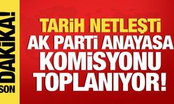 İlk toplantı tarihi netleşti: AK Parti Anayasa Komisyonu toplanıyor!