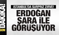 İstanbul'da sürpriz zirve! Erdoğan, Şara ile görüşüyor