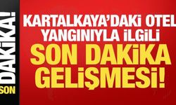 Kartalkaya'daki otel yangınına ilişkin son dakika gelişmesi!