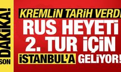Kremlin tarihi duyurdu: Rus heyeti İstanbul'a geliyor!