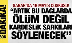 Kurtulmuş'tan Gabar'da önemli mesaj: Artık bu dağlarda kardeşlik şarkıları söylenecek