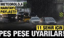 Meteoroloji'den sarı kodlu uyarı: 11 şehir için şiddetli sağanak bekleniyor