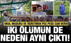 Okul müdürü ve öğretmen, peş peşe can verdi: İki ölümün de nedeni aynı çıktı!