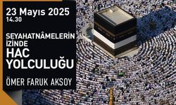 Rami'de 'Seyahatnamelerin izinde Hac yolculuğu' söyleşisi düzenlenecek