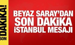 Son Dakika: Beyaz Saray'dan son dakika İstanbul mesajı!