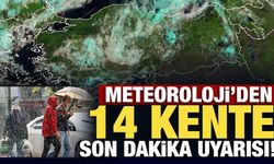 Son Dakika... Meteoroloji'den 14 kente son dakika kuvvetli yağış uyarısı!