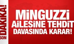 Son Dakika: Minguzzi ailesine tehdit davasında karar!
