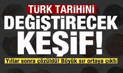 Türk tarihini değiştirecek keşif! Yıllar sonra çözüldü! Büyük sır ortaya çıktı