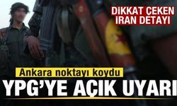 Türkiye noktayı koydu! YPG'nin başka çaresi yok! Dikkat çeken İran detayı