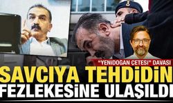 Yenidoğan Çetesi davası! İşte savcının tehdit edilmesine ilişkin fezleke