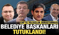 CHP'li belediyelere yönelik yolsuzluk soruşturması: Yeni tutuklamalar var!