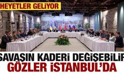 İstanbul'da tarihi zirve! Savaşın kaderi belli olabilir! Heyetler geliyor
