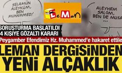 Leman Dergisinden alçaklık! Hz. Muhammed'e hakaret ettiler: Gözaltı kararı verildi