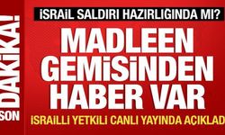 Madleen gemisinden haber var: İsrail saldırı hazırlığında mı?