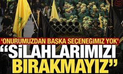 Onurumuzdan başka seçeneğimiz yok: Hizbullah'tan silah kararı