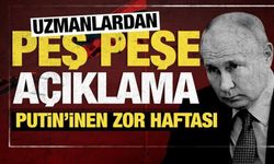 Uzmanlardan peş peşe açıklamalar: Putin'in en zor haftası!