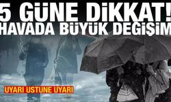 5 günlük hava tahmini! Sıcaklık aniden düşecek, sağanak geliyor