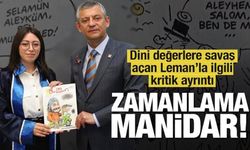 Zamanlama manidar! Özgür Özel ile Leman bir arada