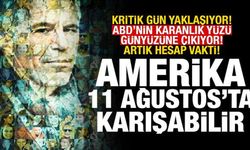 ABD'nin karanlık yüzü: Epstein davası 11 Ağustos'ta kasırgaya dönüşebilir