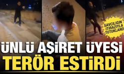Ankara'da trafik terörü estiren kişi ünlü aşiret üyesi çıktı