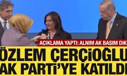 CHP'den istifa eden Özlem Çerçioğlu AK Parti'ye katıldı