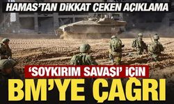 Hamas'tan 'soykırım savaşı' için BM'ye çağrı!