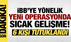 İBB reklam ihalelerine operasyon: 6 kişi tutuklandı!