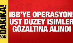 İBB'ye yeni operasyon! Üst düzey isimler gözaltına alındı