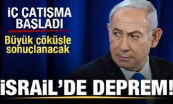 İsrail'de deprem! İç çatışma başladı! Büyük çöküşle sonuçlanacak