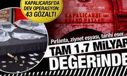Kapalıçarşı’da kaçak pırlanta operasyonu! 1.7 milyar lira... Gözaltı sayısı 43’e yükseldi