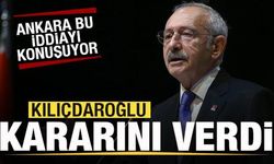Kılıçdaroğlu kararını verdi! Ankara'da çok konuşulan iddia!