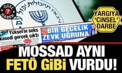Mossad'ın cesur savcıya kumpasında FETÖ izi... Dün Nuh Mete bugün Karim Khan