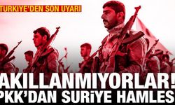 PKK/YPG'den Suriye'de yeni hamle! Türkiye'den operasyon için son uyarı