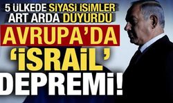 Son dakika: Avrupa'da 'İsrail' depremi! 5 ülkede art arda siyasi isimler istifa etti.