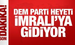 Son Dakika: DEM Parti Heyeti İmralı'ya gidiyor