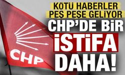 Son dakika: Haberler peş peşe geliyor! CHP'de bir istifa daha...